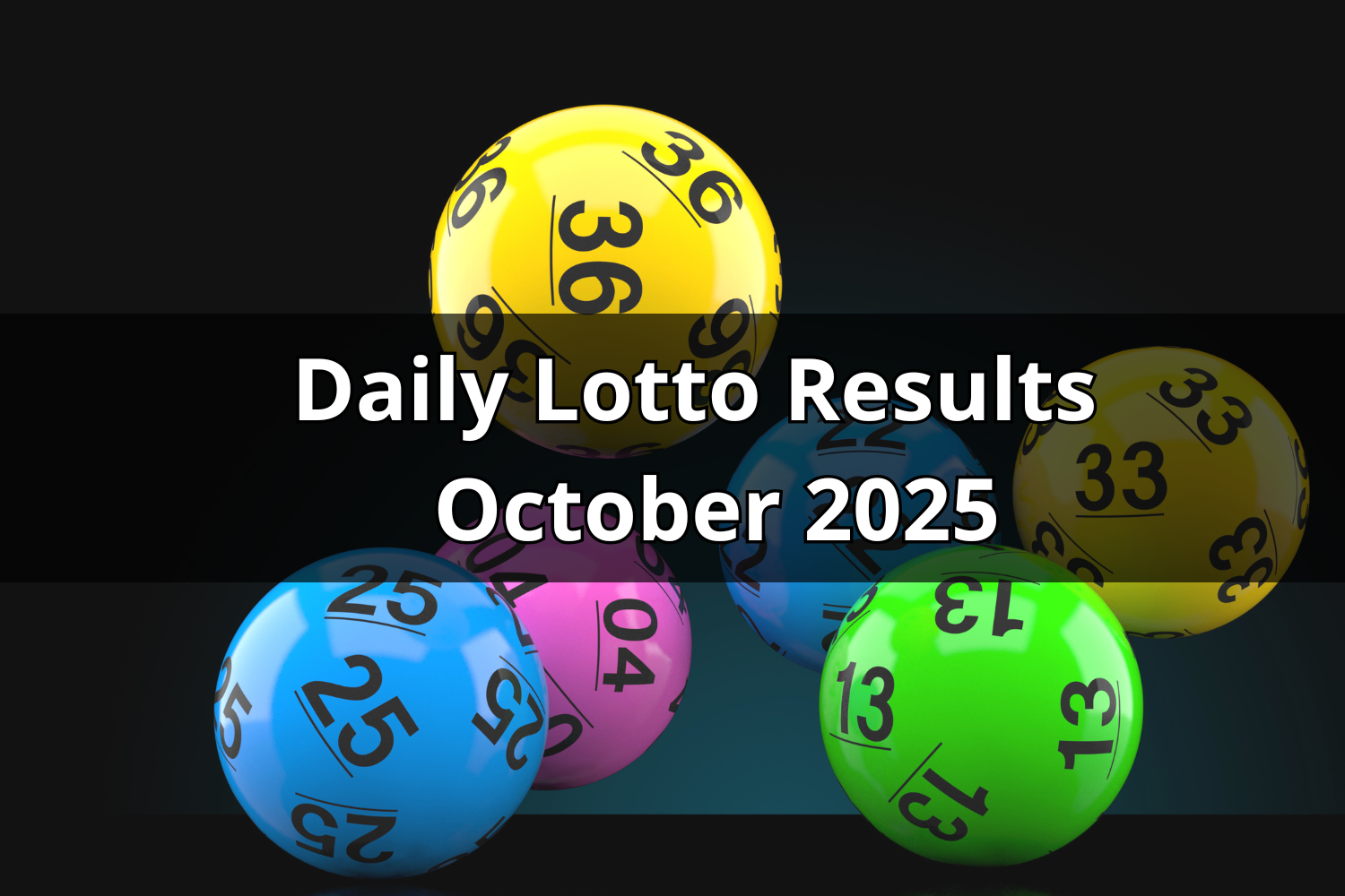 Daily Lotto Results - October 2025
